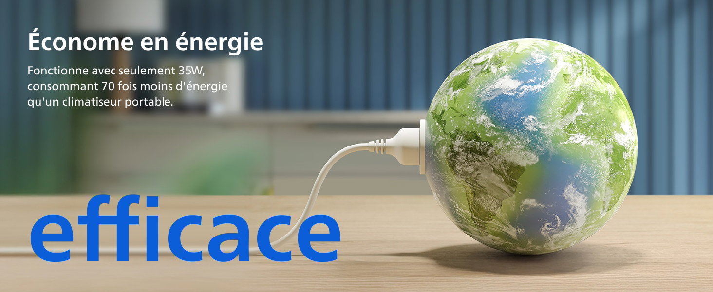 Économe en énergie Fonctionne avec seulement 35W, consommant 70 fois moins d'énergie qu'un climatiseur portable. efficace