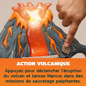 Le texte indique « ACTION VOLCANIQUE » et « Apportez pour détacher l'éruption du volcan et lancez Marcus dans des missions de sauvetage palpitantes ». L'image montre un jouet volcanique avec effet d'éruption orange et une main interagissant avec lui.